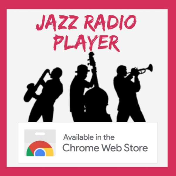 Chrome Extension | Jazz Radio player